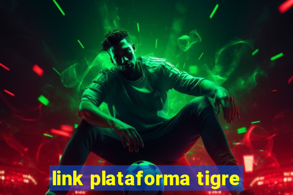 link plataforma tigre